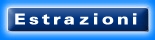 estrazioni.jpg (5531 byte)
